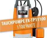 Fuxtec - Pompe immergée 1100W FX-TP11100 - 15000 litres par heure 4260449127423 FX-TP11100